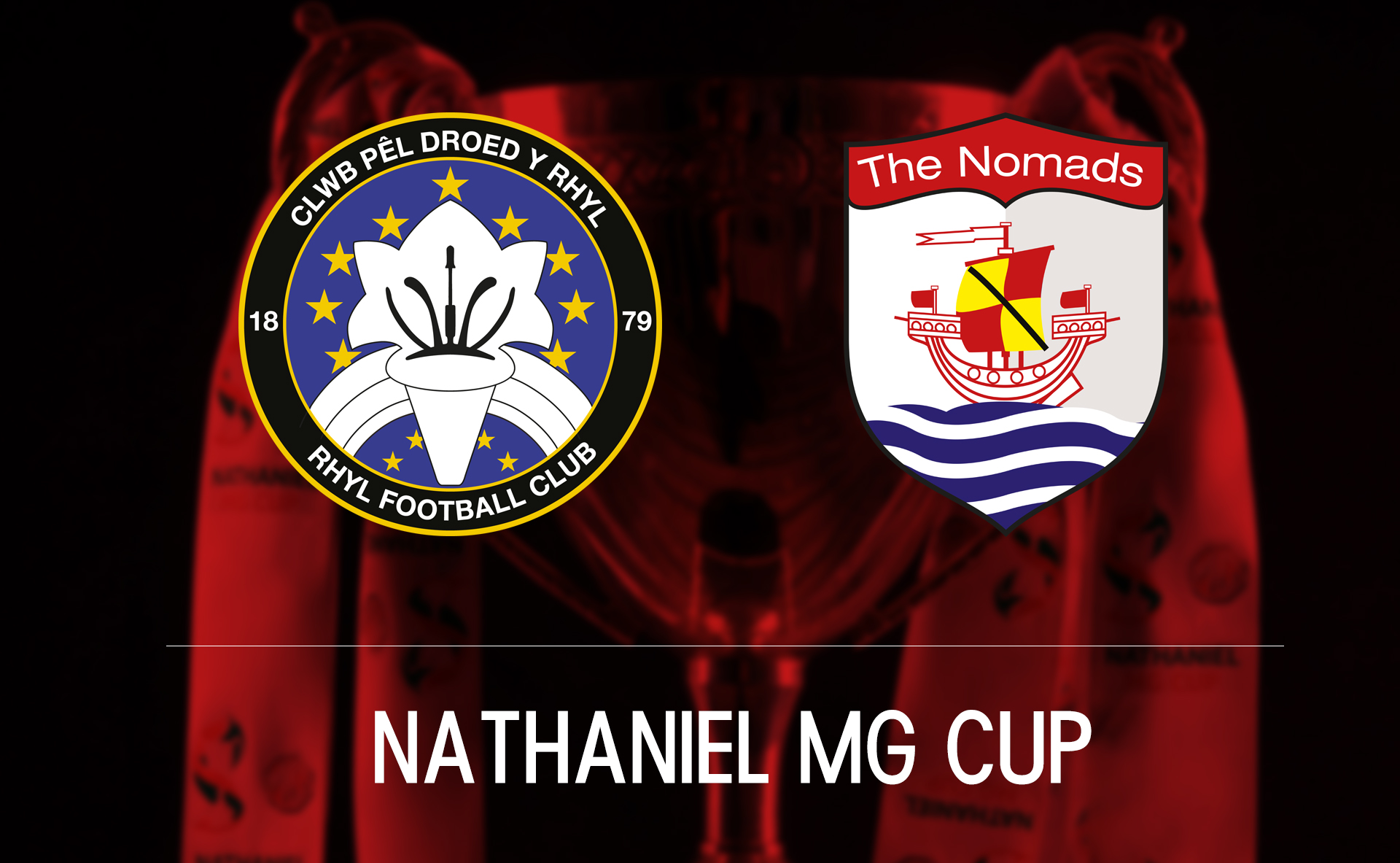 Rhyl vs Connah's Quay Nomads | Nathaniel MG Cup